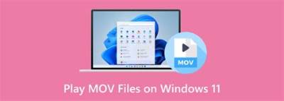How to Play Mov Files on Windows 10