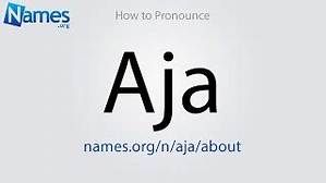 How to Pronounce Aja