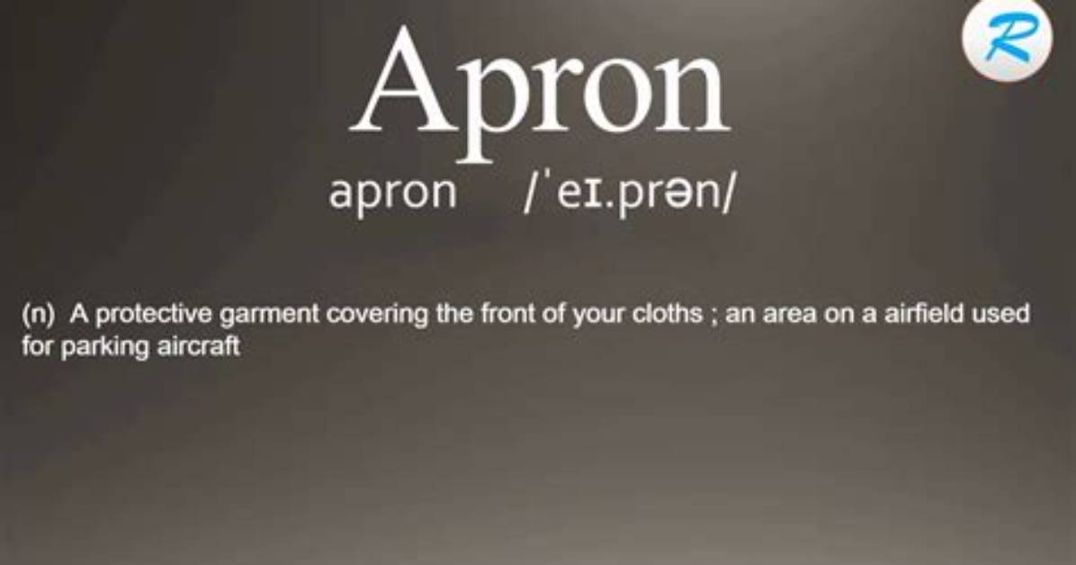 How to Pronounce Apron