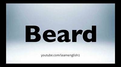 How to Pronounce Beard