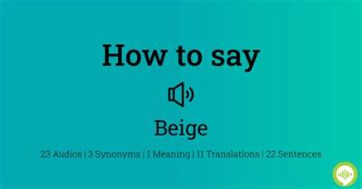 How to Pronounce Beige