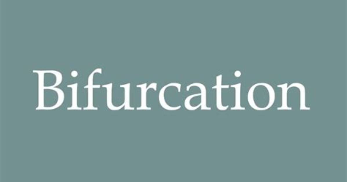 How to Pronounce Bifurcation