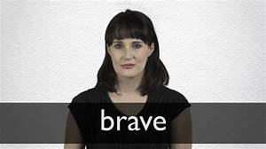 How to Pronounce Brave