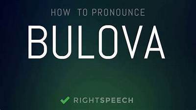 How to Pronounce Bulova