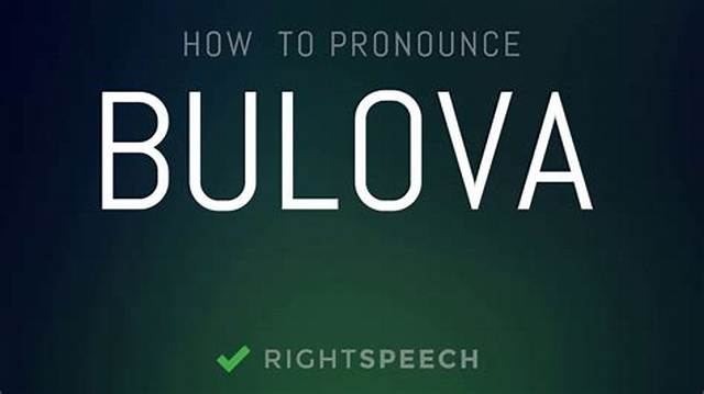 How to Pronounce Bulova