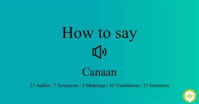 How to Pronounce Canaan