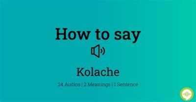 How to Pronounce Kolache