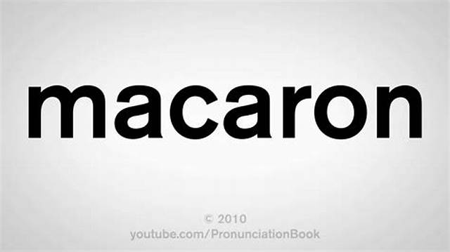 How to Pronounce Macaron