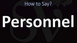 How to Pronounce Personnel
