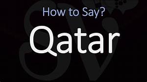 How to Pronounce Quatar