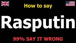 How to Pronounce Rasputin