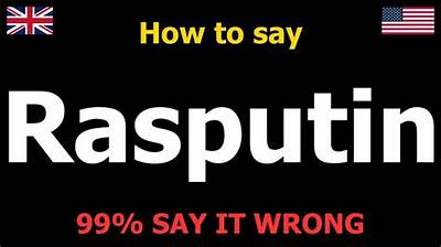 How to Pronounce Rasputin