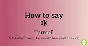 How to Pronounce Turmoil