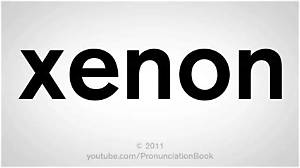 How to Pronounce Xenon