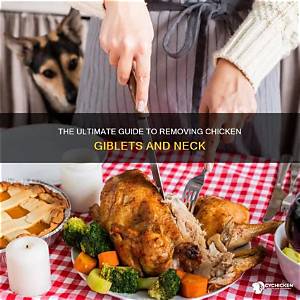 How to Remove Chicken Neck