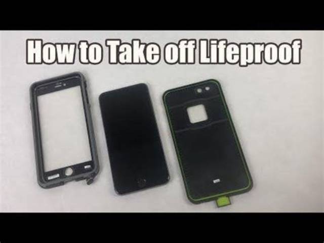How to Remove Lifeproof Case