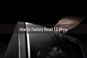 How to Reset Lg Dryer