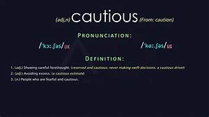 How to Spell Cautious