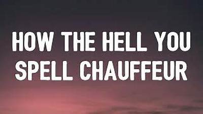 How to Spell Chauffeur