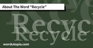 How to Spell Recycle
