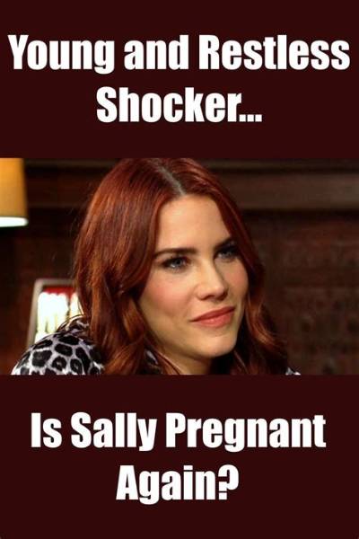 Is Sally Pregnant on the Young and the Restless?