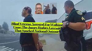 James Hodges Florida: a Blind Man Arrested for Walking Stick, What Did He Do?