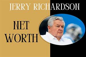 Jerry Richardson’s Biography, Fact, Career, Awards, Net Worth & Life Story