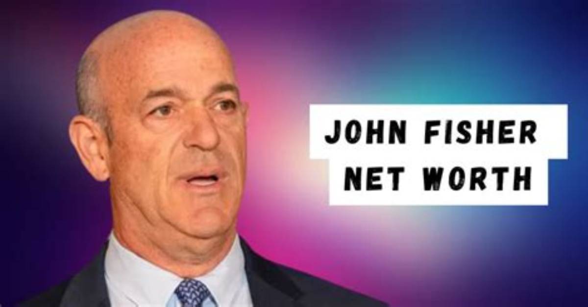 John J. Fisher Net Worth and House: How Rich Is John Fisher? How Did John J Fisher Make His Money?
