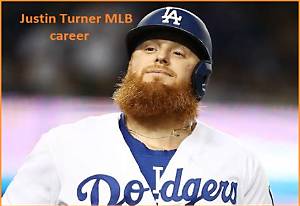 Justin Turner Net Worth, Income, Salary, Earnings, Biography