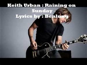 Keith Urban’s Raining on Sunday Lyrics