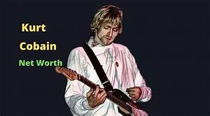 Kurt Cobain Bio, Net Worth, Death, Death Cause, Age, Wife, Daughter, Family, Life Story, Albums, Band, Career, Songs, Height, Parents, Sibling, Wiki