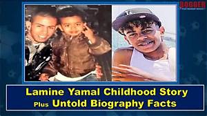 Lamine Yamal Childhood Story Plus Untold Biography Facts