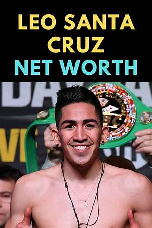 Leo Santa Cruz Net Worth, Wife, Age, Height, Weight, Wiki