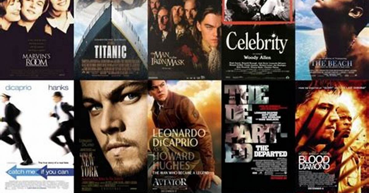 Leonardo Dicaprio List of Movies and Tv Shows Ranked from Best to Worst