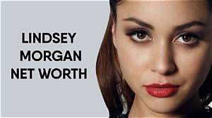 Lindsey Morgan’s Net Worth, Biography, Career, Awards, Fact and Life Story