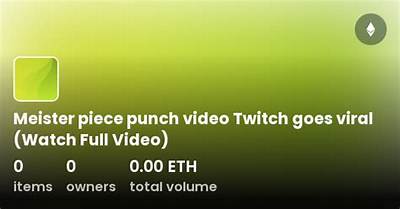 Meister Punch Video Twitch Viral on Reddit