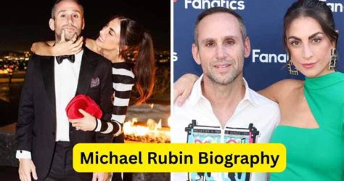 Michael Rubin’s Net Worth, Biography, Career, Awards, Fact and Life Story