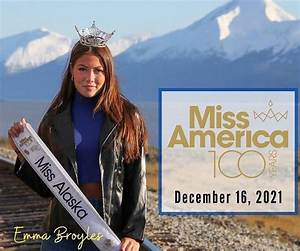 Miss Alaska: Emma Broyles Wikipedia, Age, Parents, Asian, and Race of Miss America