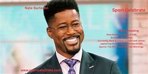 Nate Burleson Net Worth: How Much Does the Cbs Mornings Host Earn?