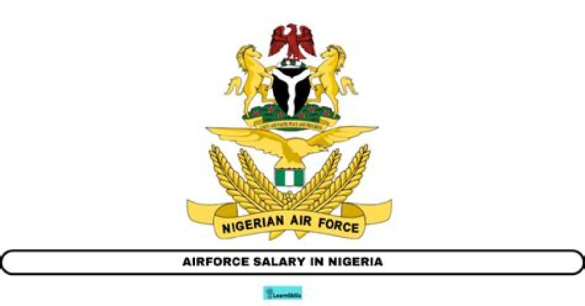 Nigeria Airforce Salary Structure & Updates