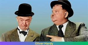 Oliver Hardy’s Net Worth, Biography, Career, Awards, Fact and Life Story