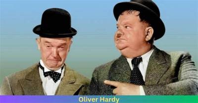 Oliver Hardy’s Net Worth, Biography, Career, Awards, Fact and Life Story