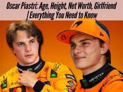 Oscar Piastri Girlfriend Height: Who Is the Racer Dating Now?