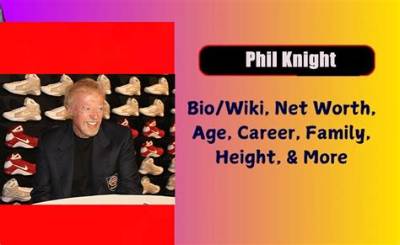 Phil Knight Height, Weight, Net Worth, Age, Birthday, Wikipedia, Who, Nationality, Biography