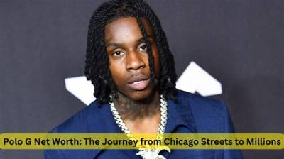 Polo G’s Net Worth, Biography, Fact, Career, Awards and Life Story