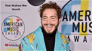 Post Malone Net Worth and Biography