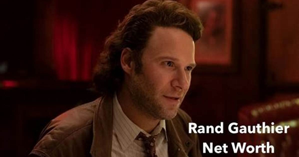 Rand Gauthier Wikipedia, Net Worth, Age, Where Is Rand Gauthier Now?