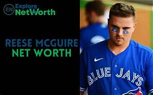 Reese Mcguire Net Worth, Wiki, Bio, Age, Parents, Girlfriend & More