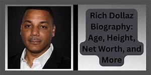 Rich Dollaz Bio, Age, Net Worth, Catfish, Baby Mama, Mariah, Daughter