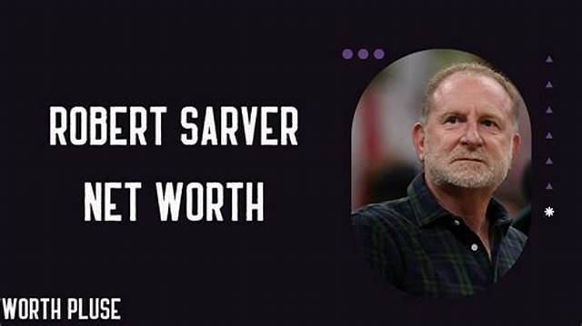 Robert Sarver Net Worth, Income, Salary, Earnings, Biography